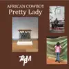 African Cowboy - Pretty Lady - Single